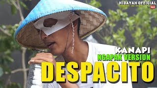DESPACITO - Ngapak Version (KANAPI)