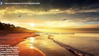 North Sunset - Memories (31 Miles Sunset Remix) [THR024] [Out 24.05.2013] [THS89]