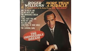 The Impossible Dream  Roger Williams