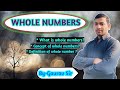 What is Whole numbers ll Whole numbers full concepts ll Whole numbers( पूर्ण  संख्याएं)