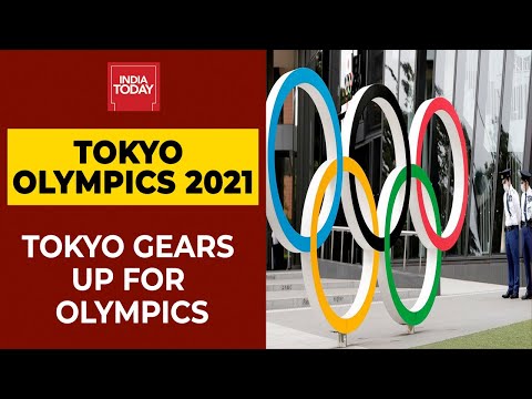 Tokyo Olympics 2021: Tokyo Gears Up For Olympics Starting July 23 | India Today