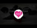 I love you Kalyani 😘😘 Whatsapp Status Video Download Free