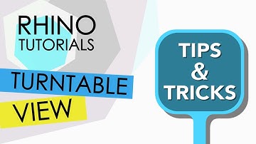 RHINO TUTORIALS  Tips & Tricks - turn table view