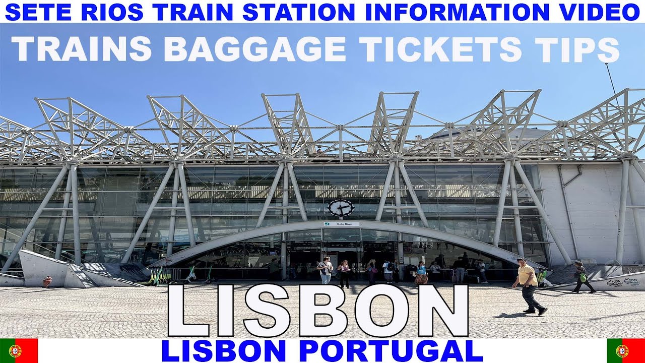 Terminal Sete Rios LISBON SETE RIOS TRAIN STATION - INFORMATION - TICKETS - PLATFORM ...