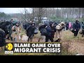 Poland, Belarus migrant crisis escalates | International News | European Union | Migrant Crisis