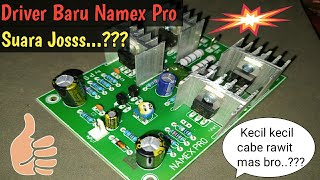 Driver baru Namex Pro suara Jossss...???