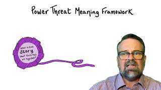The Power Threat Meaning Framework (E3) WHAT IS our PERSONAL STORY/NARRATIVE? (Pt2) Dr Ray Middleton