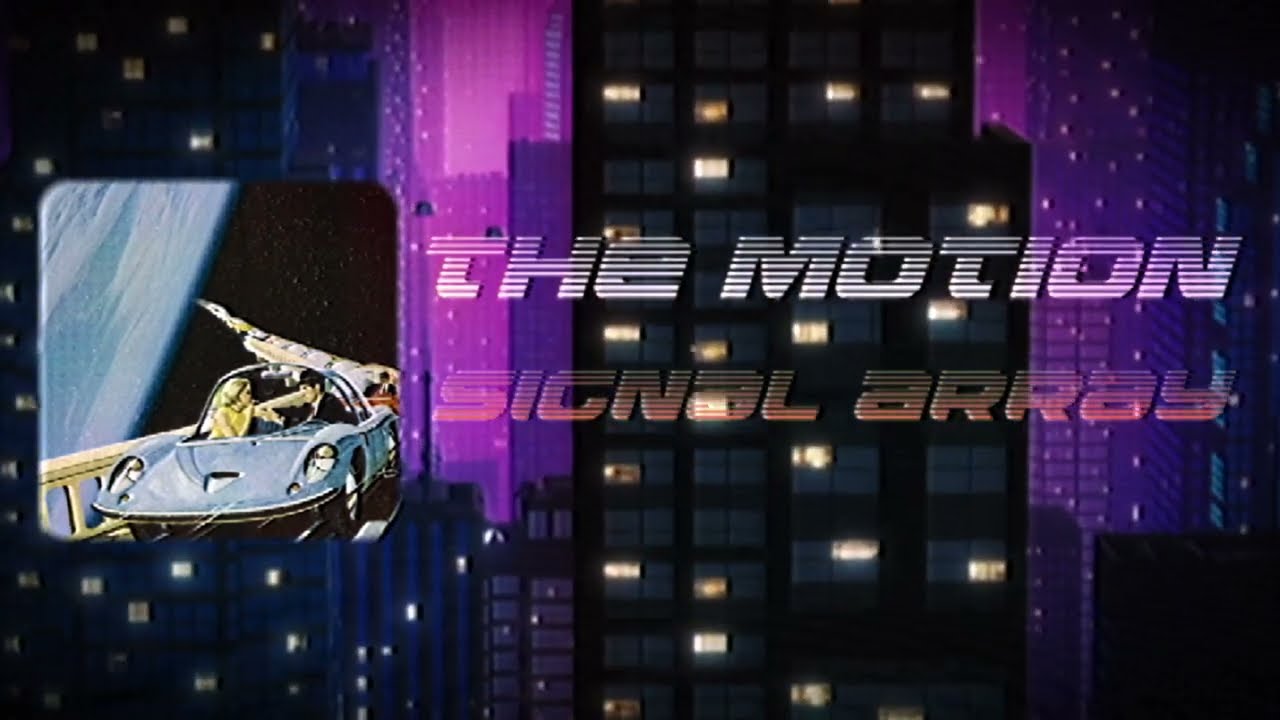 Watch The Motion - Signal Array (Official Audio) on YouTube