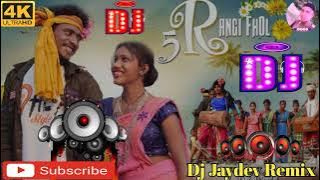 5 Rangi🌹Fhol Nee Santhali Dj Song 2024 New Santhali Dj Song 2024 Dj Jaydev 5 Rangi 🌹 fhol Dj Jaydev