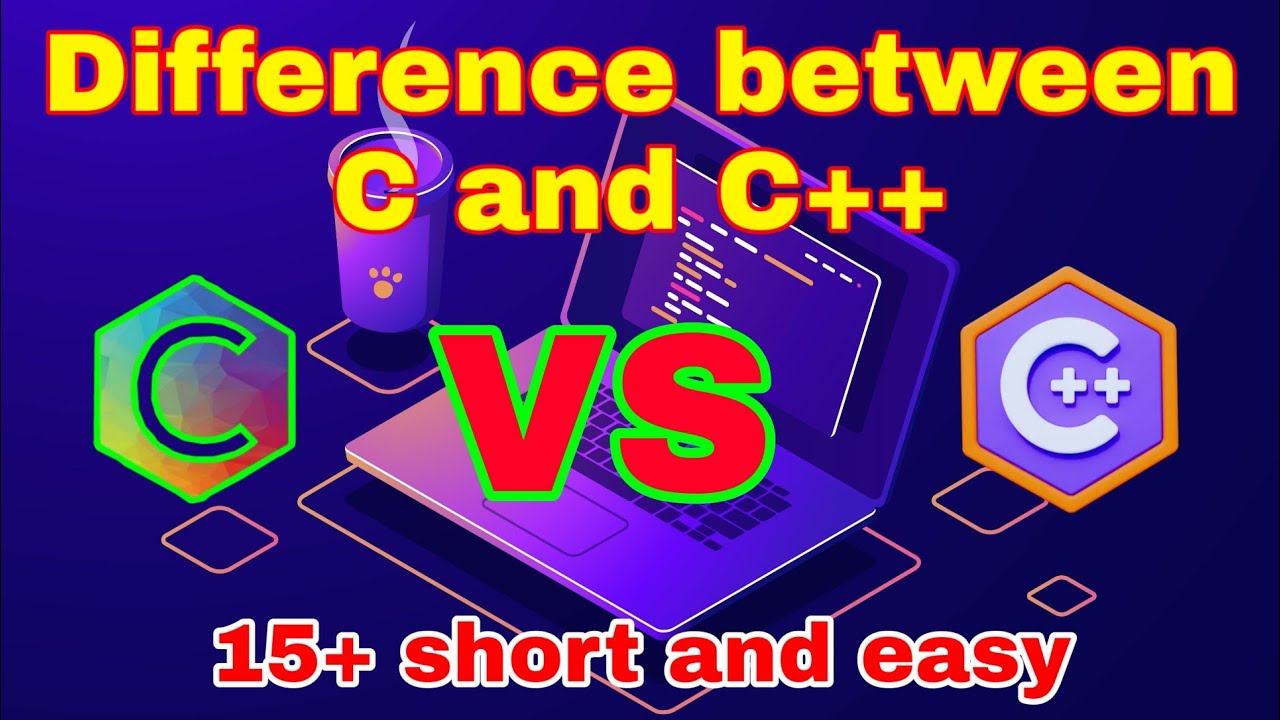 Difference between C and C++ || C and C++ || C vs C++. - YouTube
