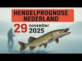 PROGNOSE KLEN IN NEDERLAND op 29 november 2025. Laat alles vallen en ga vissen!