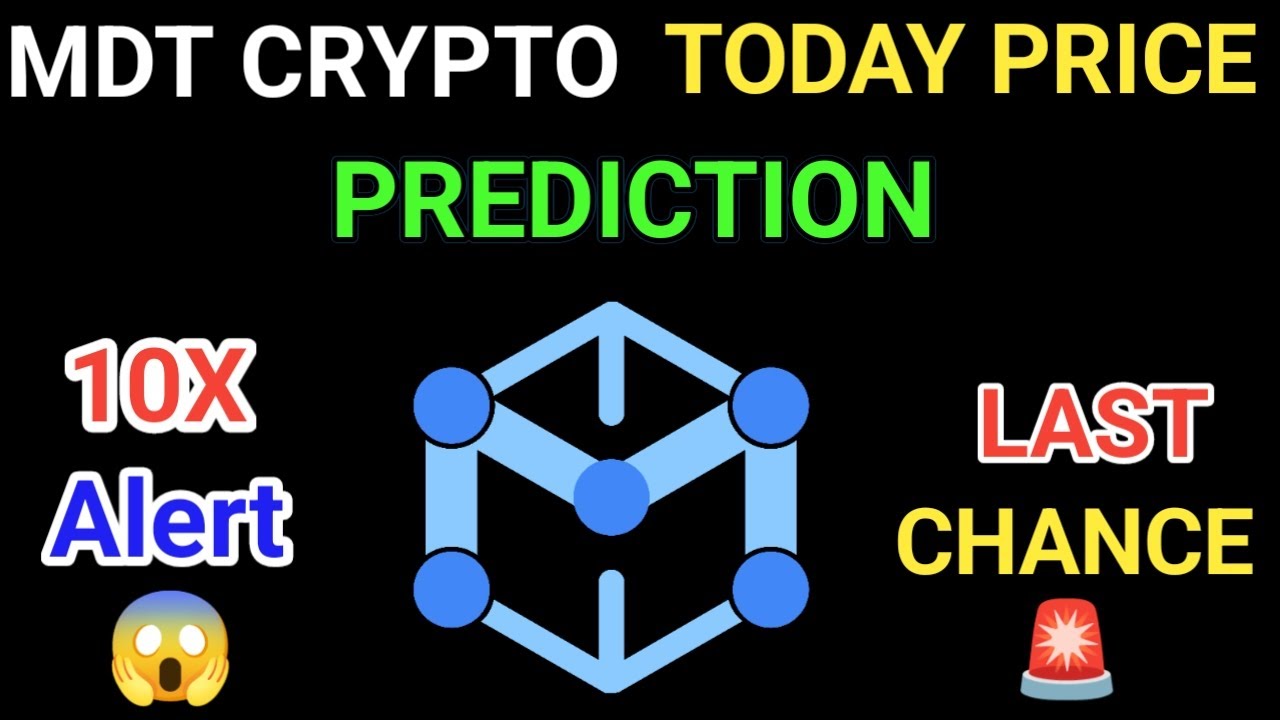 Mdt coin price prediction 2025 | Mdt coin today news | Mdt coin latest news | Mdt crypto prediction