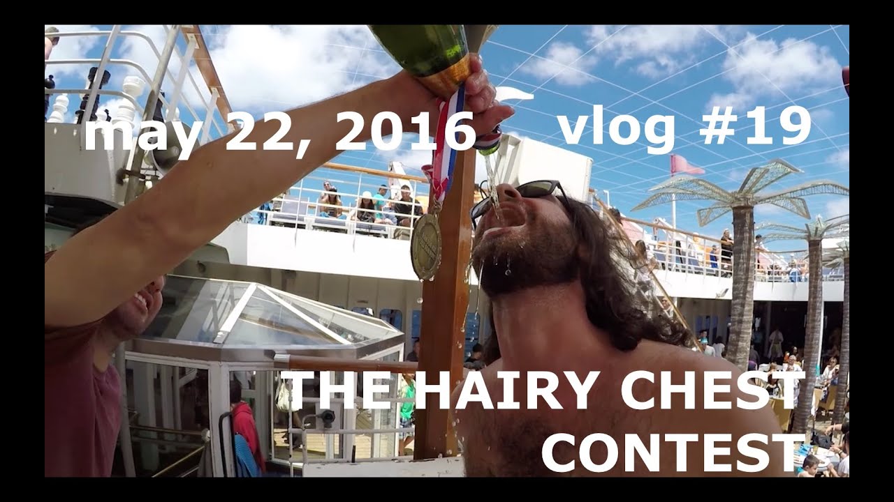 vlog # 19 - VLOGCATION DAY 3, HAIRY CHEST CONTEST, A PASTEY FELLOW - may 21, 2016