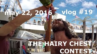 vlog # 19 - VLOGCATION DAY 3, HAIRY CHEST CONTEST, A PASTEY FELLOW - may 21, 2016