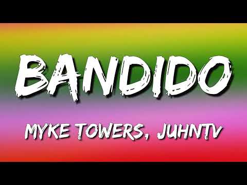Myke Towers X Juhntv Bandido