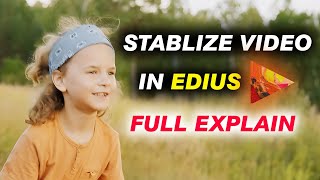 How to Stabilize Video in EDIUS | Tech Nestology