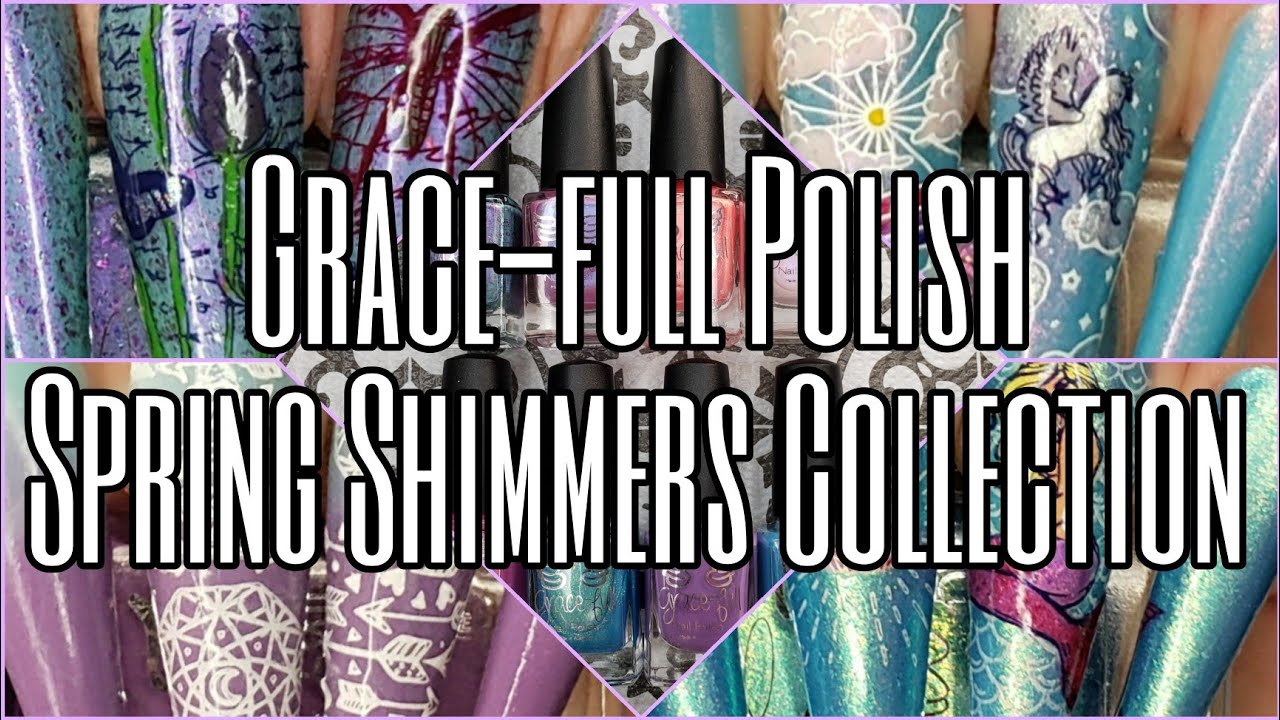 Grace-full Polish Indie Spring Shimmers Collection Review nail swatches
