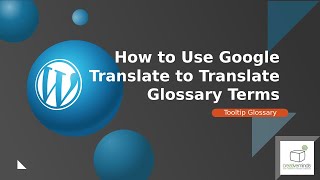 Using Google Translate for Glossary Terms on Your Website | WordPress