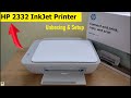 HP Deskjet 2332 All-in-One InkJet Printer Unboxing & Setup | Home & Office Use Budget Printer| Hindi