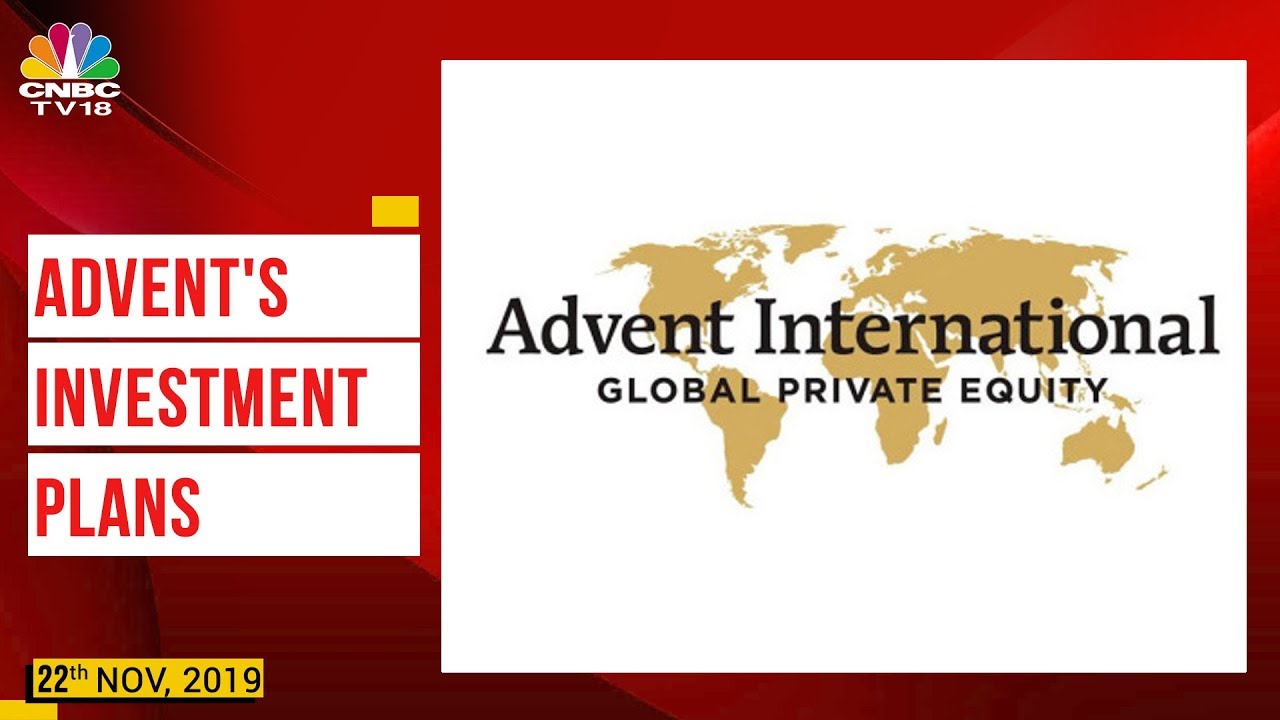 Big Deal: Advent International Investment Plans In India | Part II