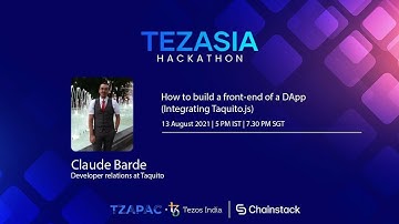 TezAsia - How to build a front-end of a dapp (Integrating Taquito.js)