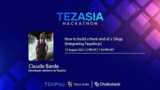TezAsia - How to build a front-end of a dapp (Integrating Taquito.js)