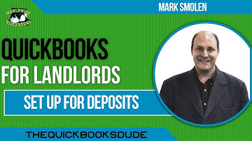 QuickBooks For Landlords Set Up For Security Deposits