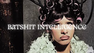 Melanie Martinez - BATSHIT INTELLIGENCE (Extended Version)