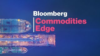 'Bloomberg Commodities Edge': Ramifications of U.S. Energy Crisis