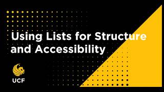 Using Lists for Structure and Accessibility (with audio descriptions)