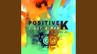 I Got A Man (Re-Recorded - Sped Up)