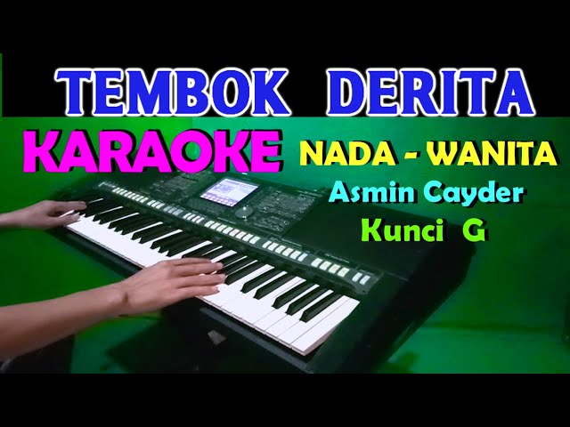 TEMBOK DERITA - Asmin Cayder | KARAOKE Nada Cewek / Wanita , HD class=