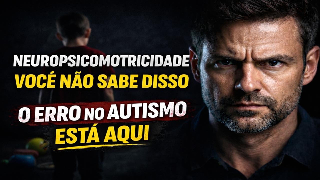 Neuropsicomotricidade e Autismo, coisas que você não sabe.