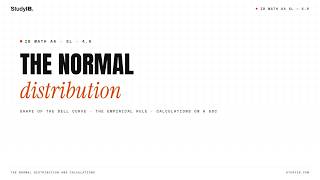 IB Math AA SL 4.9 — The Normal Distribution