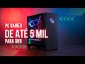 PC GAMER ATÉ 5MIL PARA QHD/2.5k 2023!!!!