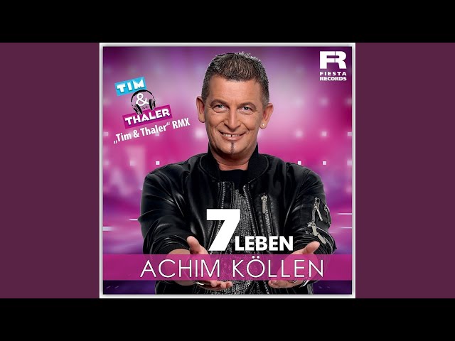 Achim Koellen - 7 Leben (Tim & Thaler Remix)