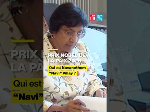 Prix Nobel de la paix 2026 - Qui est Navanethem “Navi” Pillay ? • FRANCE 24
