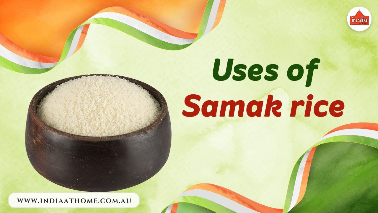 The Benefits of Consuming Samak Rice | India At Home - YouTube