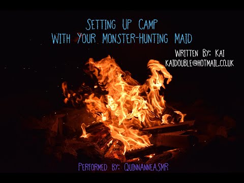 Setting Up Camp with Your Monster-Hunting Maid [F4A] [Apocalypse][Campfire] [Reminiscing]