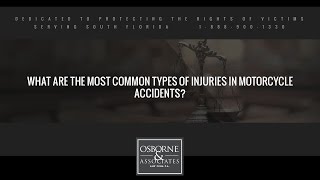 What are the most common types of injuries in motorcycle accidents?