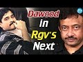 Dawood Ibrahim in RGV's next! Is RGV lying?
