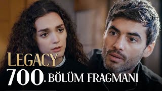 Emanet 700. Bölüm Fragmanı Legacy Episode 700 Promo