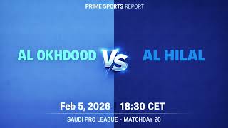 Al Okhdood vs Al Hilal Prediction | Benzema’s New Era Begins? (Feb 5, 2026)