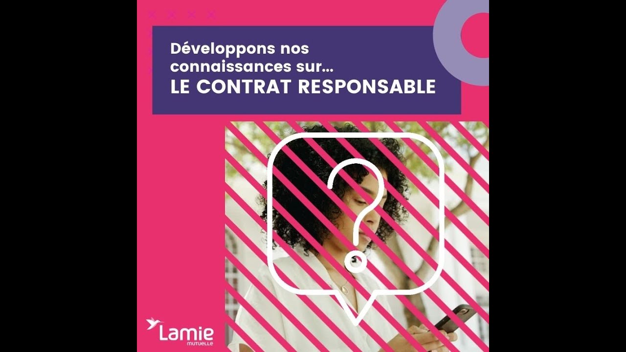 Développons nos connaissances sur... le contrat responsable.