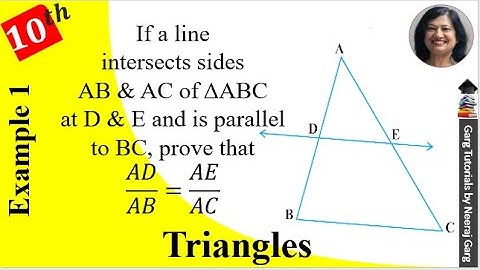 If a line intersects sides AB and AC of a Δ ABC at D and E respectively and is parallel to BC