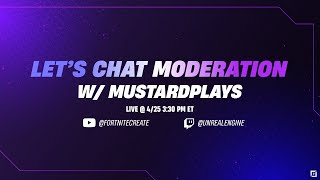 Moderation with Mustard Plays | Let's Chat