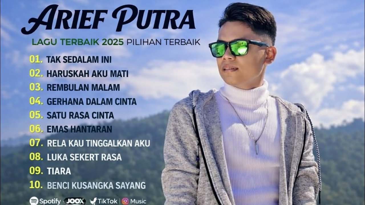 ARIEF PUTRA – Lagu Terbaik 2025 Pilihan Terpopuler | Full Album Tanpa Iklan