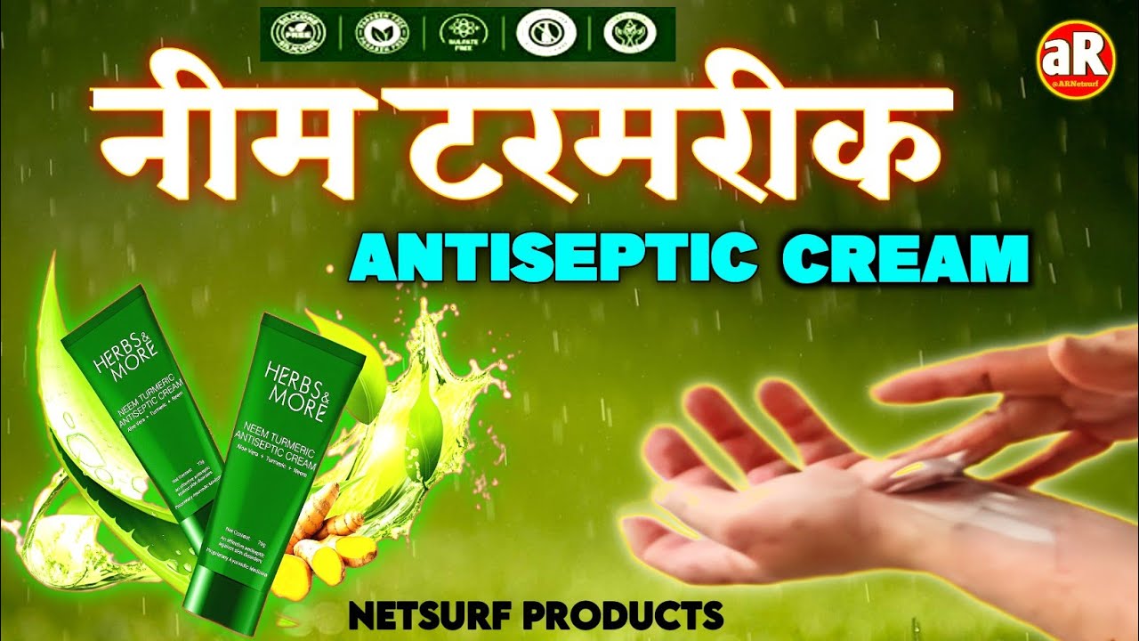 Netsurf Neem Turmeric Antiseptic Cream 🌿 | Skin Healing, Glow & Protection | Full Review Hindi