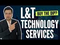 Why is lt technology services share price falling opportunity to buy ltts share analysis