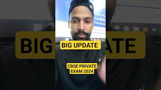 Cbse Private Candidate Big News Today | Compartment , Improvement Examination 2024 | Shorts